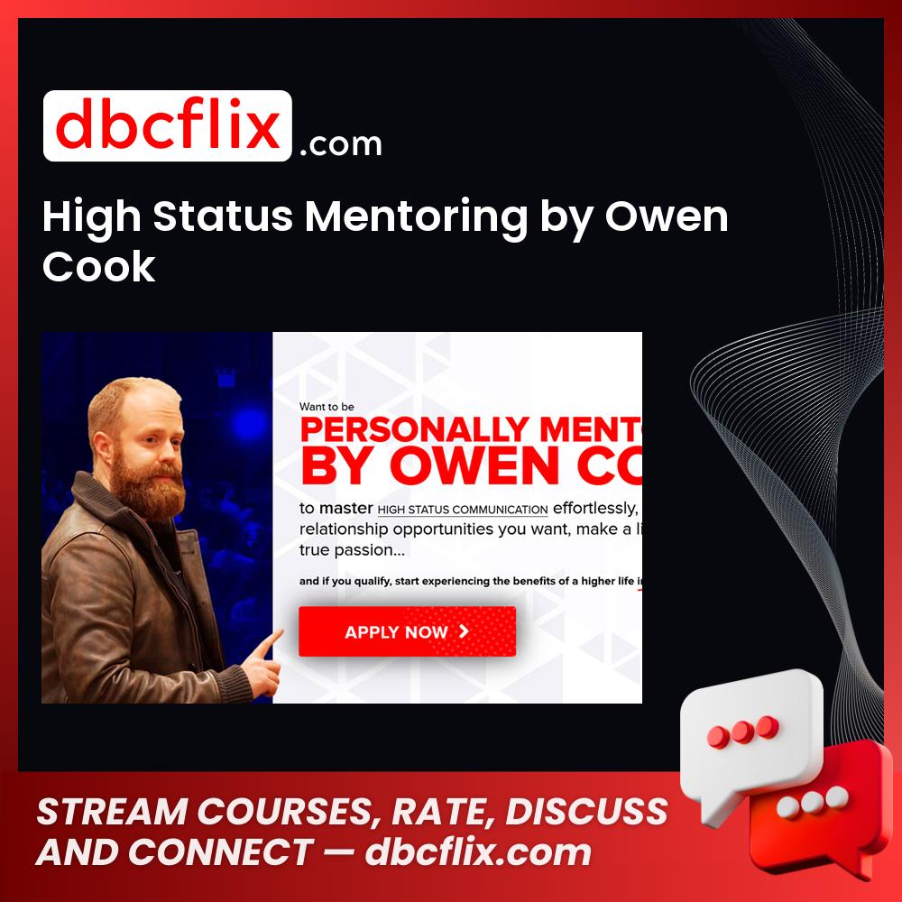 download, downloadbusinesscourse, drive, fast, free, google, High Status Mentoring by Owen Cook, mega, rapidgator, torrent