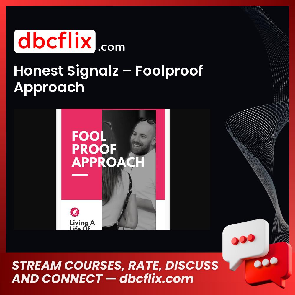 download, downloadbusinesscourse, drive, fast, free, google, Honest Signalz – Foolproof Approach, mega, rapidgator, torrent