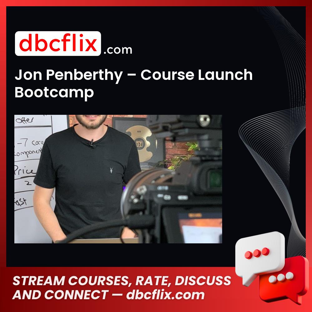download, downloadbusinesscourse, drive, fast, free, google, Jon Penberthy – Course Launch Bootcamp, mega, rapidgator, torrent