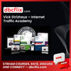 Vick Strizheus – Internet Traffic Academy free downoad, dbcflix, dbcflix.com, storedbc.com, downloadbusinesscourse, mega, google drive