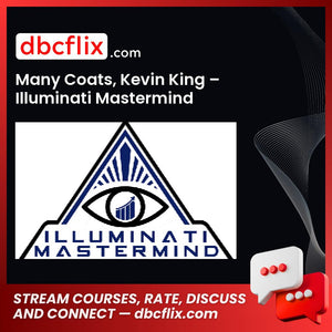 Many Coats Kevin King Illuminati Mastermind FREE DOWNLOAD