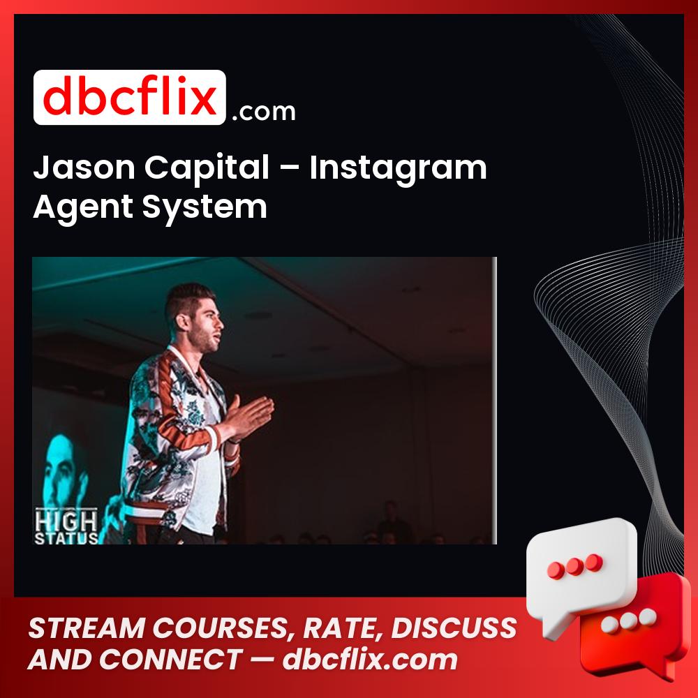 Jason Capital Instagram Agent System FREE DOWNLOAD