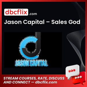 Jason Capital Sales God FREE DOWNLOAD