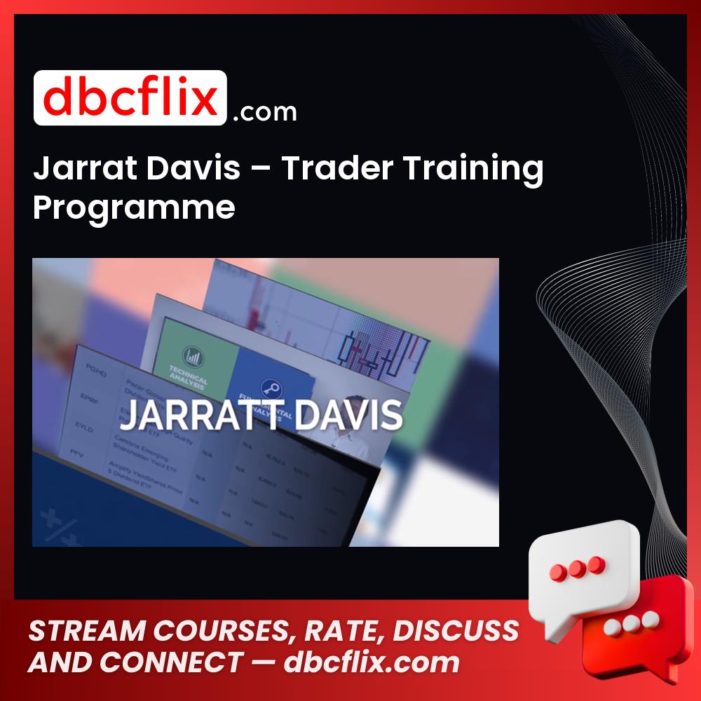 Jarrat Davis Trader Training Programme FREE DOWNLOAD
