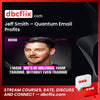 Jeff Smith – Quantum Email Profits free downoad, dbcflix, dbcflix.com, storedbc.com, downloadbusinesscourse, mega, google drive
