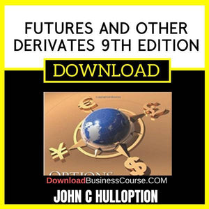 John C Hulloption Futures And Other Derivates 9th Edition FREE DOWNLOAD
