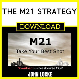 John Locke The M21 Strategy FREE DOWNLOAD