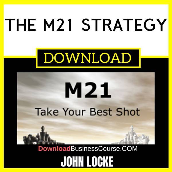 John Locke The M21 Strategy FREE DOWNLOAD