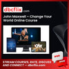 John Maxwell – Change Your World Online Course free downoad, dbcflix, dbcflix.com, storedbc.com, downloadbusinesscourse, mega, google drive