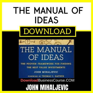 John Mihaljevic The Manual Of Ideas FREE DOWNLOAD