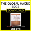 John Netto The Global Macro Edge FREE DOWNLOAD