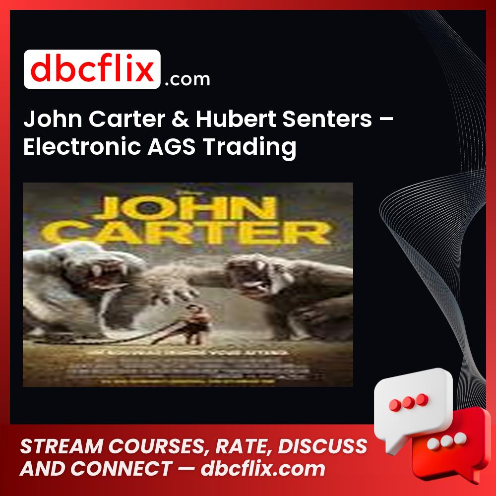 John Carter Hubert Senters Electronic Ags Trading Workshop FREE DOWNLOAD