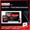 Jon Sinn – First Date Formula free downoad, dbcflix, dbcflix.com, storedbc.com, downloadbusinesscourse, mega, google drive