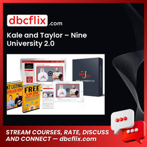 Kale and Taylor – Nine University 2.0 free downoad, dbcflix, dbcflix.com, storedbc.com, downloadbusinesscourse, mega, google drive