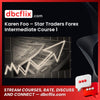 Karen Foo – Star Traders Forex Intermediate Course 1 free downoad, dbcflix, dbcflix.com, storedbc.com, downloadbusinesscourse, mega, google drive