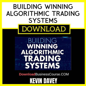 Kevin Davey Building Winning Algorithmic Trading Systems FREE DOWNLOAD