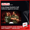 Krav Maga Realistic Self Defense against armed attackers free downoad, dbcflix, dbcflix.com, storedbc.com, downloadbusinesscourse, mega, google drive