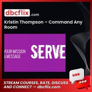 Kristin Thompson Command Any Room FREE DOWNLOAD
