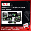 Kunal Shah – Instagram Theme Page Mastery free downoad, dbcflix, dbcflix.com, storedbc.com, downloadbusinesscourse, mega, google drive