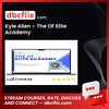 Kyle Allen – The OF Elite Academy free downoad, dbcflix, dbcflix.com, storedbc.com, downloadbusinesscourse, mega, google drive