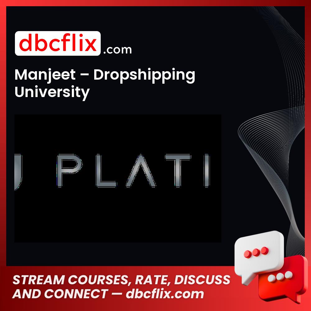 download, downloadbusinesscourse, drive, fast, free, google, Manjeet – Dropshipping University, mega, rapidgator, torrent