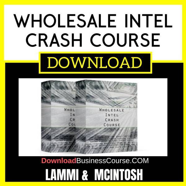 Lammi Mcintosh Wholesale Intel Crash Course FREE DOWNLOAD