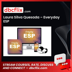Laura Silva Quesada – Everyday ESP free downoad, dbcflix, dbcflix.com, storedbc.com, downloadbusinesscourse, mega, google drive