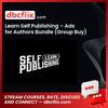 Learn Self Publishing – Ads for Authors Bundle (Group Buy) free downoad, dbcflix, dbcflix.com, storedbc.com, downloadbusinesscourse, mega, google drive