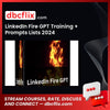 LinkedIn Fire GPT Training + Prompts Lists 2024 free downoad, dbcflix, dbcflix.com, storedbc.com, downloadbusinesscourse, mega, google drive