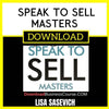 Lisa Sasevich Speak To Sell Masters FREE DOWNLOAD