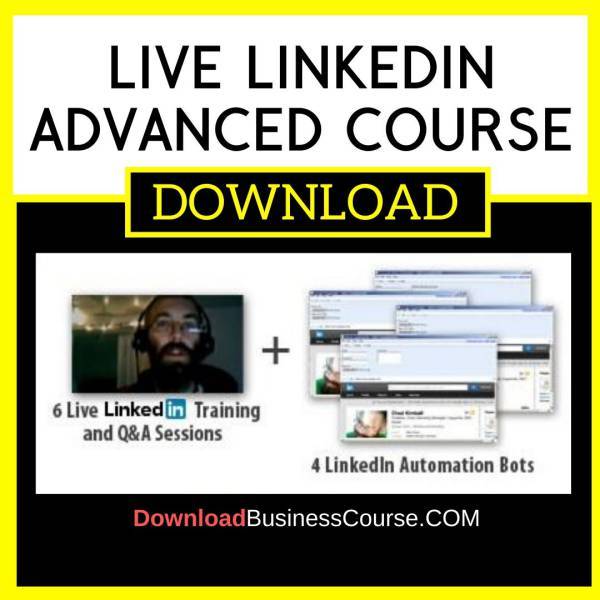 Live Linkedin Advanced Course FREE DOWNLOAD