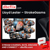 Lloyd Lester – StrokeGasms free downoad, dbcflix, dbcflix.com, storedbc.com, downloadbusinesscourse, mega, google drive