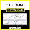 Lr Thomashigh Roi Trading FREE DOWNLOAD