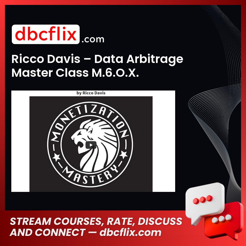 Ricco Davis Data Arbitrage Master Class M.6.O.X FREE DOWNLOAD