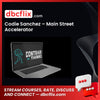 Codie Sanchez – Main Street Accelerator free downoad, dbcflix, dbcflix.com, storedbc.com, downloadbusinesscourse, mega, google drive