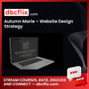 Autumn Marie – Website Design Strategy free downoad, dbcflix, dbcflix.com, storedbc.com, downloadbusinesscourse, mega, google drive