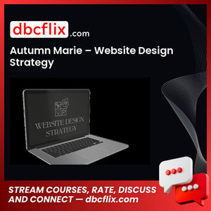 Autumn Marie – Website Design Strategy free downoad, dbcflix, dbcflix.com, storedbc.com, downloadbusinesscourse, mega, google drive