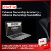 Extreme Ownership Academy – Extreme Ownership Foundation Bundle free downoad, dbcflix, dbcflix.com, storedbc.com, downloadbusinesscourse, mega, google drive