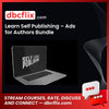 Learn Self Publishing – Ads for Authors Bundle free downoad, dbcflix, dbcflix.com, storedbc.com, downloadbusinesscourse, mega, google drive