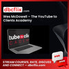 Wes McDowell – The YouTube to Clients Academy free downoad, dbcflix, dbcflix.com, storedbc.com, downloadbusinesscourse, mega, google drive