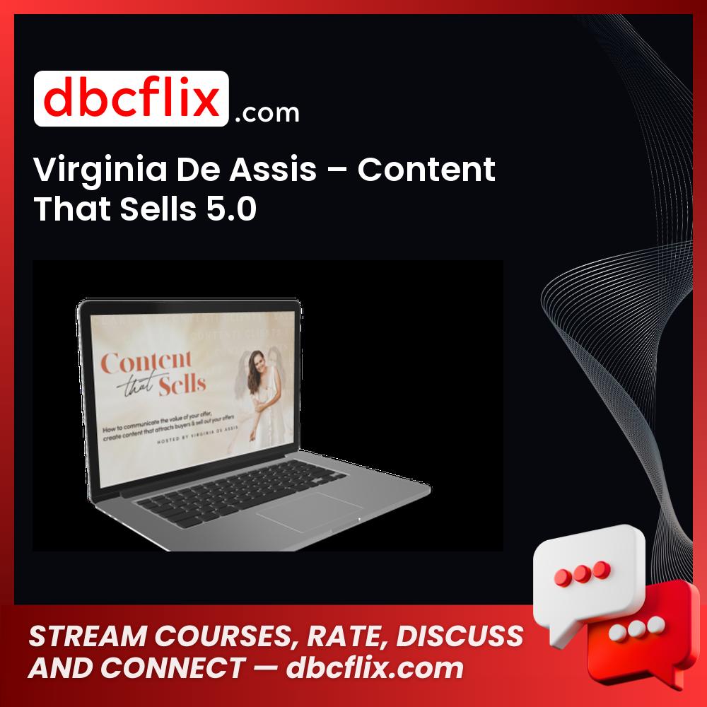 Virginia De Assis – Content That Sells 5.0 free downoad, dbcflix, dbcflix.com, storedbc.com, downloadbusinesscourse, mega, google drive