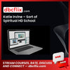 Katie Irvine – Sort of Spiritual HD School free downoad, dbcflix, dbcflix.com, storedbc.com, downloadbusinesscourse, mega, google drive