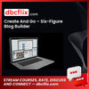 Create And Go – Six-Figure Blog Builder free downoad, dbcflix, dbcflix.com, storedbc.com, downloadbusinesscourse, mega, google drive