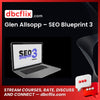 Glen Allsopp – SEO Blueprint 3 free downoad, dbcflix, dbcflix.com, storedbc.com, downloadbusinesscourse, mega, google drive