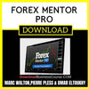 Marc Waltonpierre Pless Omar Eltoukhy Forex Mentor Pro FREE DOWNLOAD