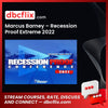 Marcus Barney – Recession Proof Extreme 2022 free downoad, dbcflix, dbcflix.com, storedbc.com, downloadbusinesscourse, mega, google drive