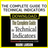Mark Larson The Complete Guide To Technical Indicators FREE DOWNLOAD