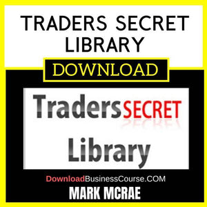 Mark Mcrae Traders Secret Library FREE DOWNLOAD