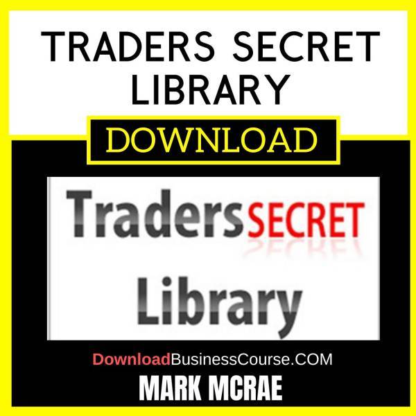 Mark Mcrae Traders Secret Library FREE DOWNLOAD