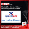 MarketLife – Art and Science of Trading – Adam Grimes free downoad, dbcflix, dbcflix.com, storedbc.com, downloadbusinesscourse, mega, google drive
